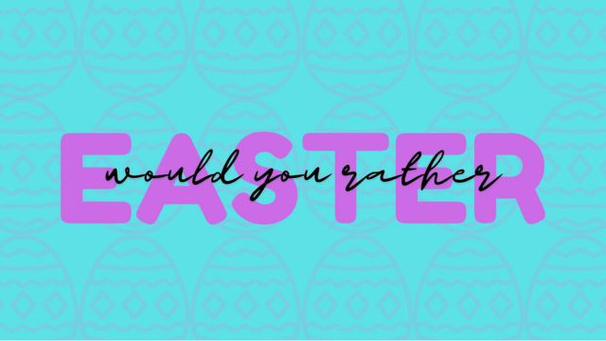 Easter Would You Rather Edition image number null